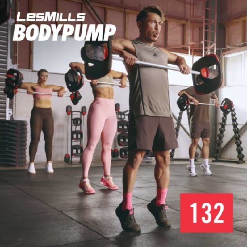 Hot Sale 2025 Q1 BODY PUMP 132 New Release Video, Music And Notes